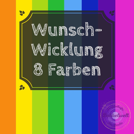 Wunschwicklung 8 Farben 3-6fädig